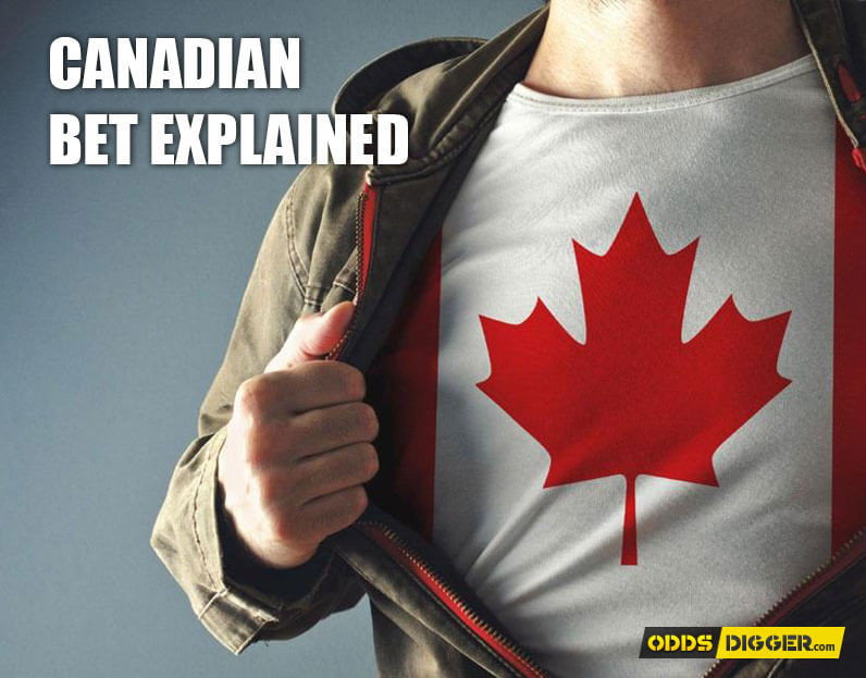 Canadian Bet Explained