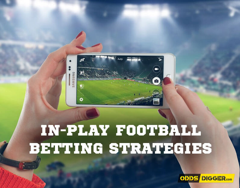 In-Play football betting strategies