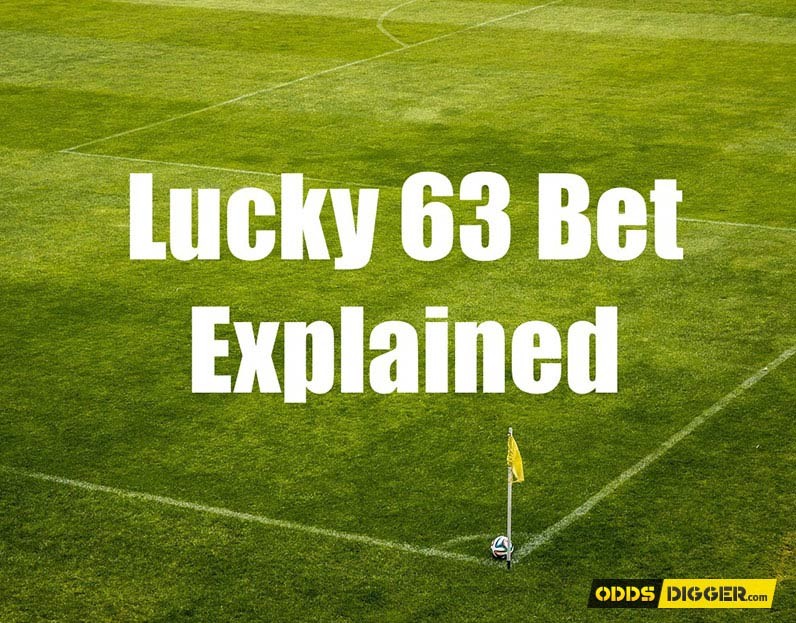 Inscription 'Lucky 63 bet explained' with the football field in the background.
